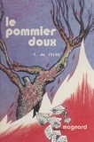 Francine de Selve et Patrice Harispe - Le pommier doux.