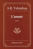 Avraham B. Yehoshua - L'amant.