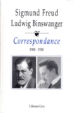 Ludwig Binswanger et Sigmund Freud - Correspondance - 1908-1938.
