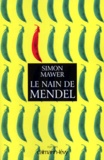 Simon Mawer - Le nain de Mendel.