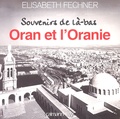 Elisabeth Fechner - Oran et l'Oranie.