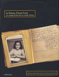 Hansje Galesloot - La Maison d'Anne Frank - Un voyage illustré dans le monde d'Anne.