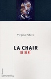 Virgilio Piñera - La chair de René.