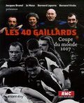 Rodolphe Denis - Les 40 gaillards - Coupe du monde 2007.