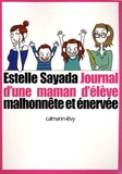 Estelle Sayada - Journal d'une maman malhonnête et énervée.