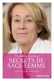Violaine Kerbrat - Secrets de sage-femme.