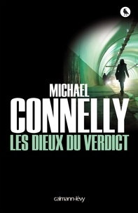 Michael Connelly - Les dieux du verdict.