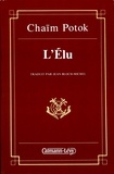 Chaïm Potok - L'élu.