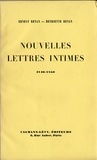 Ernest Renan et Henriette Renan - Nouvelles lettres intimes 1846-1850.