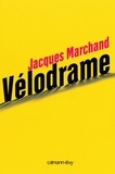 Jacques Marchand - Vélodrame.