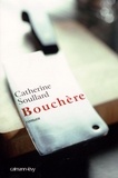 Catherine Soullard - Bouchère.