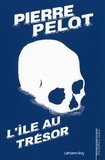 Pierre Pelot - L'Ile au trésor.
