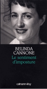 Belinda Cannone - Le Sentiment d'imposture - Prix de la Société des Gens de Lettres 2005.