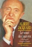 Albert Jacquard - Le Souci des pauvres - L'héritage de François d'Assise.