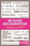 Jean-Yves Lhomeau et Marie-France Lavarini - Une histoire abracadabrantesque - Abécédaire de la Ve République.