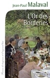 Jean-Paul Malaval - L'Or des Borderies.