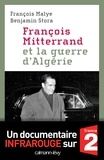 François Mitterrand et la guerre d'Algérie.