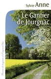 Sylvie Anne - Le Gantier de Jourgnac.