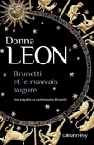 Donna Leon - Brunetti et le mauvais augure.