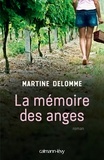Martine Delomme - La mémoire des anges.