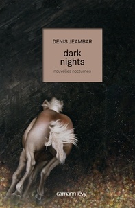 Denis Jeambar - Dark nights.