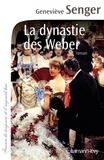 Geneviève Senger - La Dynastie des Weber.