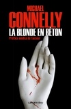 Michael Connelly - L'intégrale MC  : La blonde en béton.