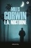 Miles Corwin - L.A. Nocturne.