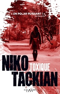 Niko Tackian - Toxique.