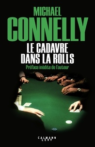 Michael Connelly - L'intégrale MC  : Le cadavre dans la Rolls.