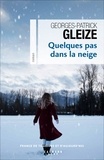 Georges-Patrick Gleize - Quelques pas dans la neige.
