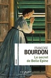 Françoise Bourdon - Le secret de Belle Epine.