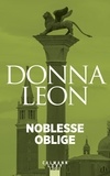 Donna Leon - Noblesse oblige.
