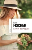Elise Fischer - Le vin de Pâques.