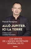 Pascal Pavageau - Allô Jupiter, ici la Terre.