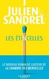 Julien Sandrel - Les étincelles.