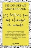 Simon Sebag Montefiore - Les lettres qui ont changé le monde.