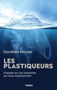 Dorothée Moisan - Les Plastiqueurs.