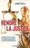 Robert Salis - Rendre la justice.