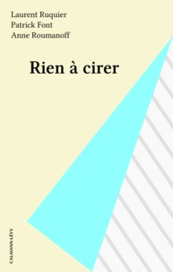  Collectif et Laurent Ruquier - Rien à cirer.