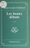 J-L Chabaud - Les Beaux débuts.