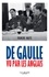 François Malye - De Gaulle vu par les anglais - Nouvelle édition 2020.