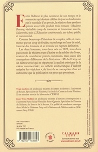 Gustave Flaubert & Michel Lévy. Un couple explosif