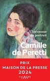 Camille de Peretti - L'Inconnue du portrait.