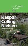 Kaspar Colling Nielsen - Le Prophète maudit.