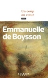 Emmanuelle de Boysson - Un coup au coeur.