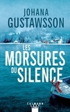 Johana Gustawsson - Les morsures du silence.