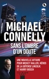 Michael Connelly - Sans l'ombre d'un doute.