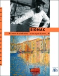 Jean-Luc Chalumeau - Signac - 1863-1935.