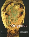 Claude-Charles Mollard - Origènes - Les visages d'avant les dieux.